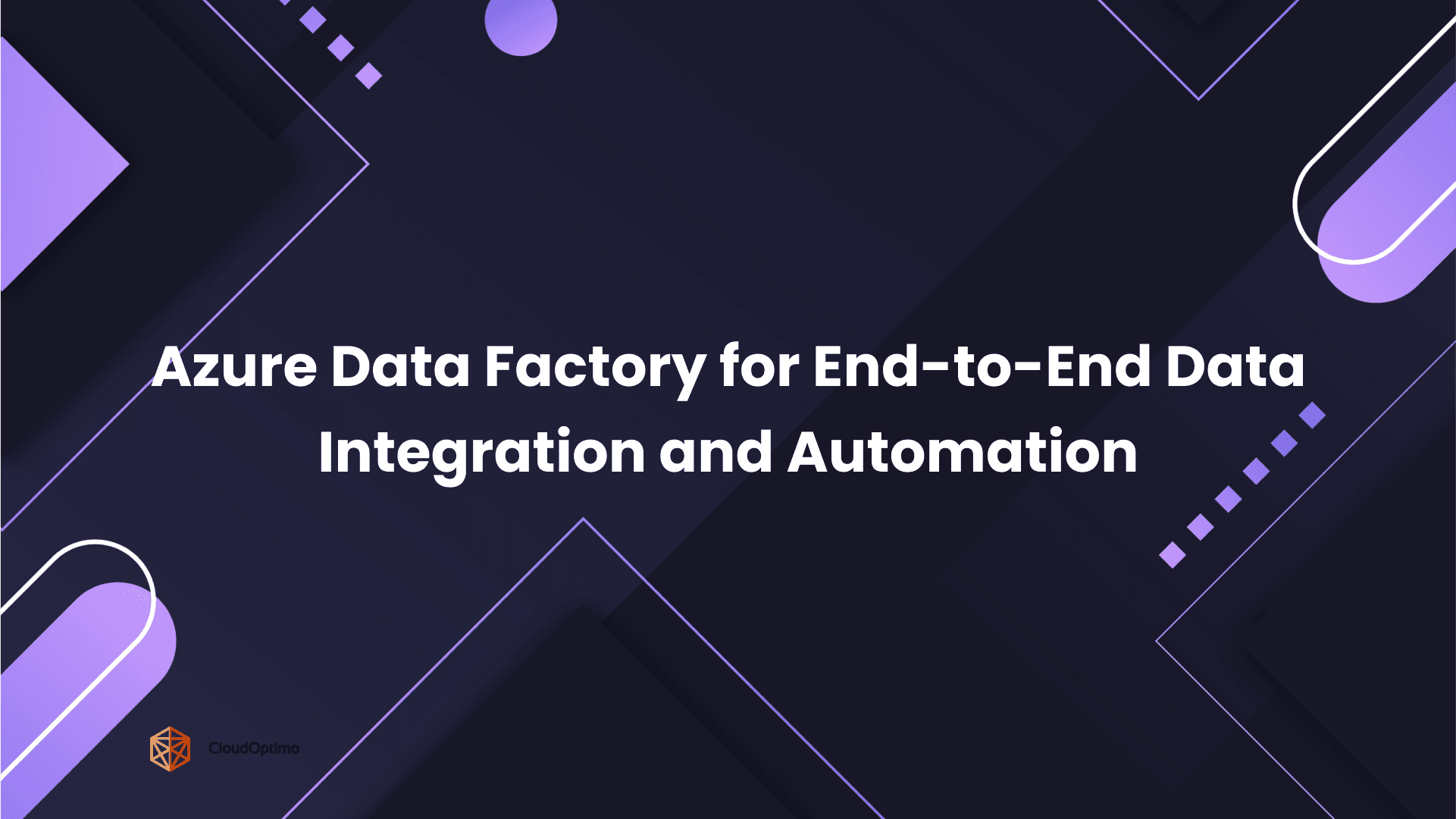 Azure Data Factory for End-to-End Data Integration and Automation